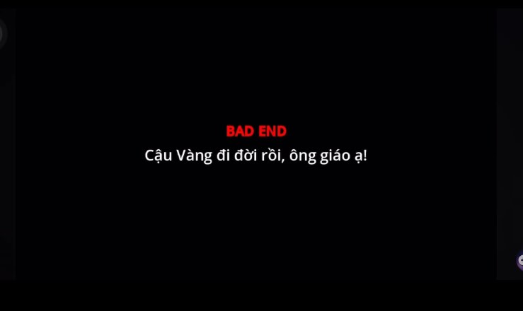 Ending 1: "Cậu Vàng Đi Đời"